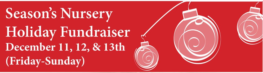 Mill Creek Towne Garden Club's Season's Nursery Holiday Fundraiser, December 11, 12, 13, Friday - Sunday