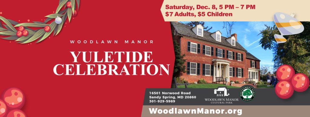 Woodlawn Manor Yuletide Celebration