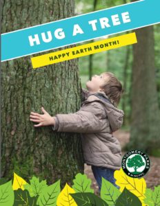 april is earth month-hug a tree
